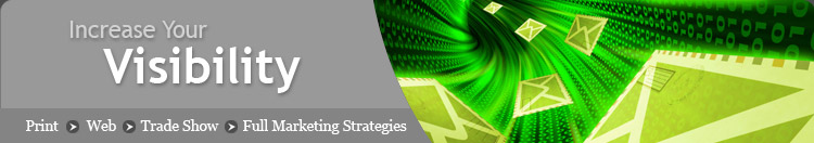 Print, Web, Trade Show, Full Marketing Strategies
